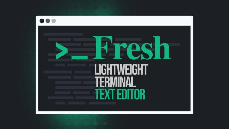 Fresh Launches as a New Terminal-First Text Editor