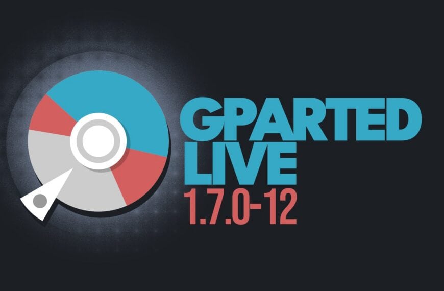 GParted Live 1.7.0-12 Stable Release Drops 32 Bit Support
