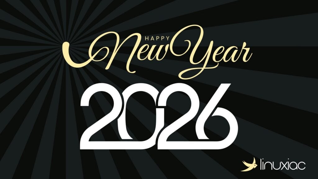 Wishing All Linuxiac Readers a Happy, Healthy, and Bright 2026