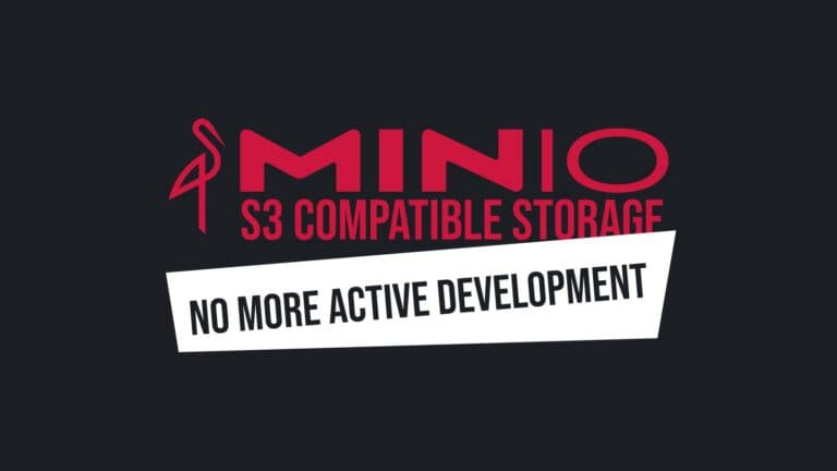 MinIO Ends Active Development, Steers Users Toward Paid AIStor