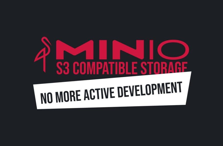 MinIO Ends Active Development, Steers Users Toward Paid AIStor