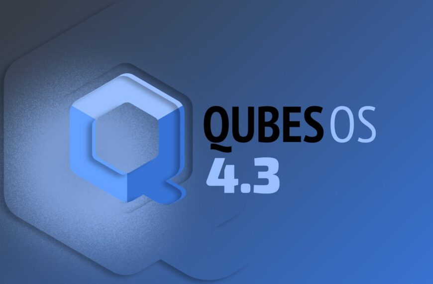 Qubes OS 4.3 Brings Fedora 42, Debian 13, and Whonix 18 Templates