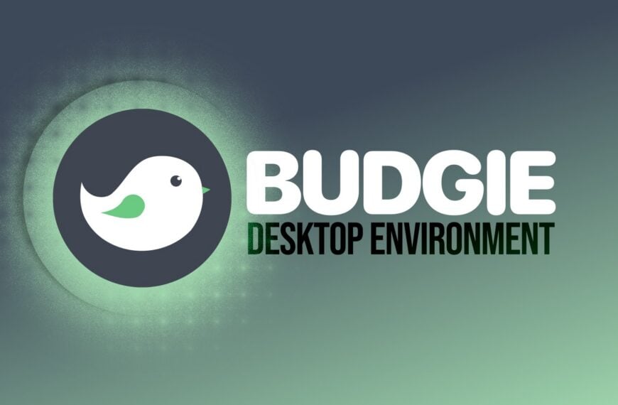 Big Changes Ahead for the Budgie Desktop in 2026