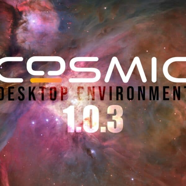 COSMIC Desktop 1.0.3 Brings File Manager Improvements