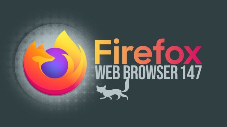 Firefox 147 Now Available for Download, Here’s What’s New
