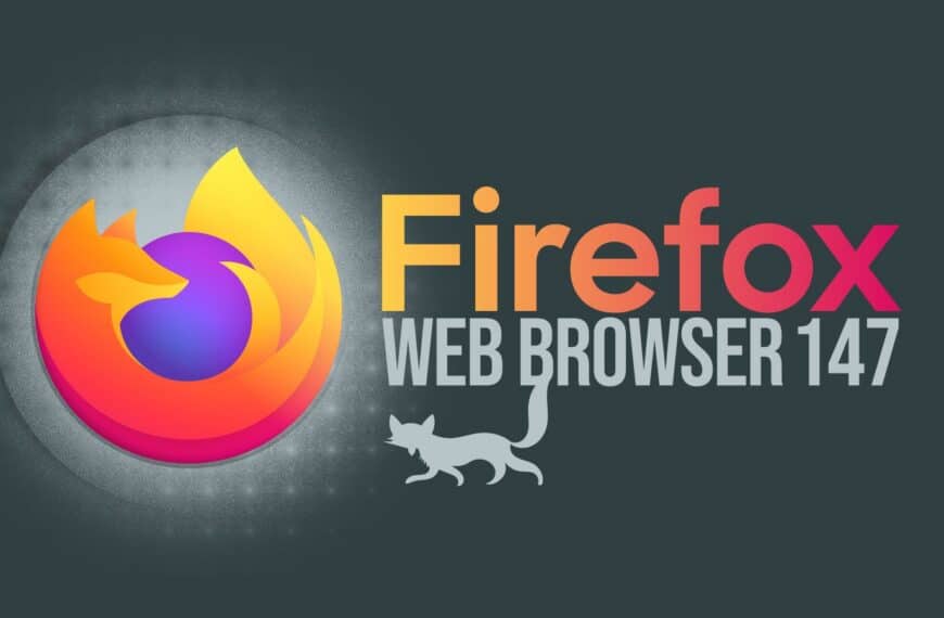 Firefox 147 Now Available for Download, Here’s What’s New