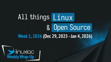 Linuxiac Weekly Wrap-Up: Week 1, 2026 (Dec 29, 2025 – Jan 4, 2026)