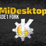 With a Touch of Nostalgia, MiDesktop Brings KDE 1 Back to Life