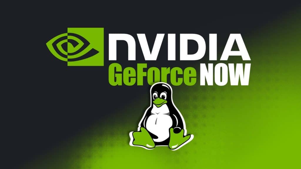 GeForce NOW Releases Native Linux App Beta, Now Available for Download