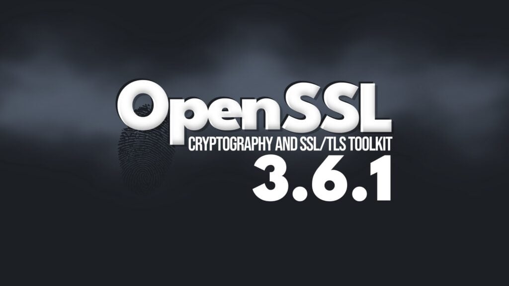 OpenSSL 3.6.1 Released With High Severity Security Fixes