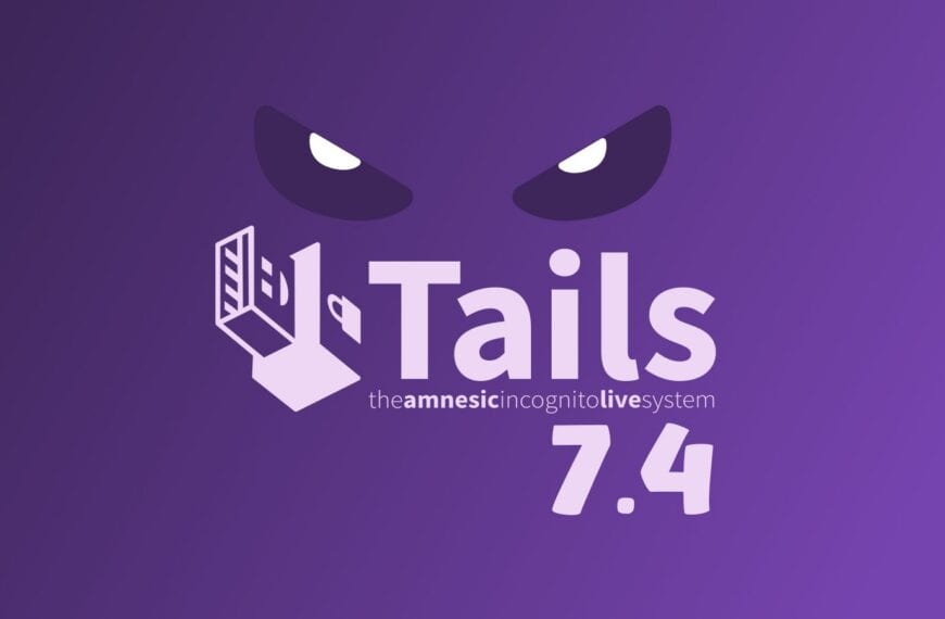 Tails 7.4 Released With Persistent Language and Keyboard Settings