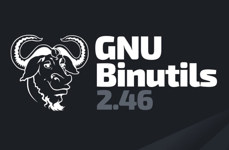 GNU Binutils 2.46 Released With AMD Zen 6 and Arm v9.7 Support