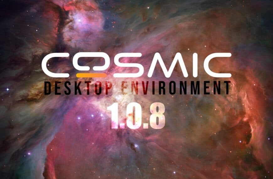 COSMIC Desktop 1.0.8 Improves Files, Terminal, and Wi-Fi Dialog Behavior