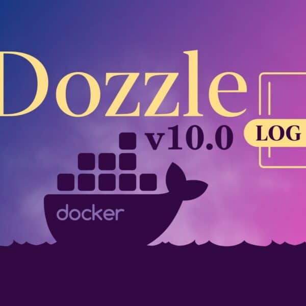 Dozzle 10.0 Real‑Time Docker Log Viewer Introduces Webhooks