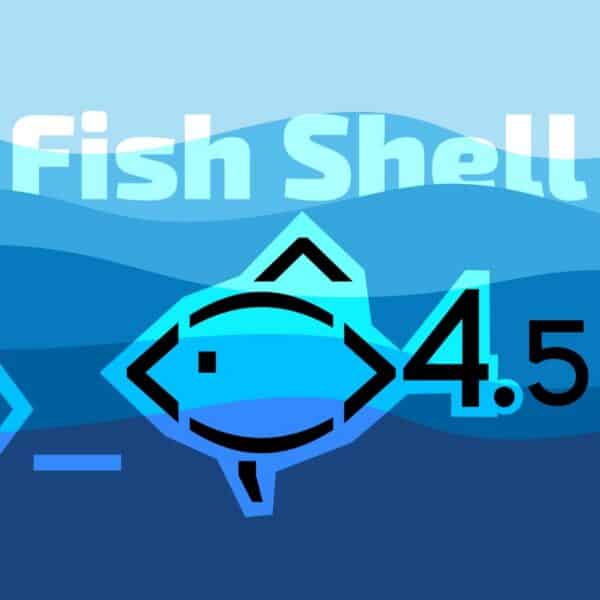 Fish Shell 4.5 Fixes Vi Mode Regressions and Improves History Search