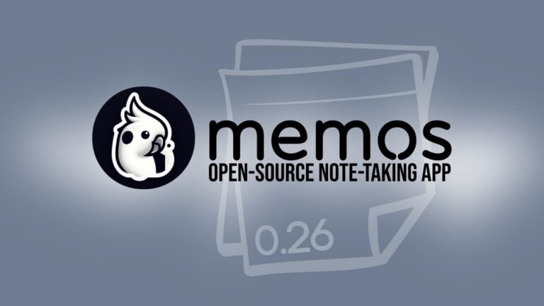 Memos 0.26 Note-Taking App Released With Stronger Authentication