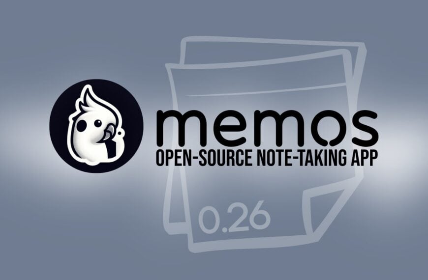 Memos 0.26 Note-Taking App Released With Stronger Authentication