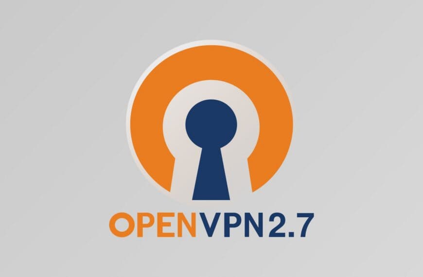 OpenVPN 2.7 Released with Multi-Socket Server Support