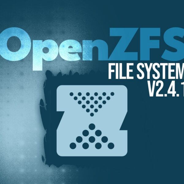 OpenZFS 2.4.1 Released with Linux 6.19 Compatibility and FreeBSD Fixes