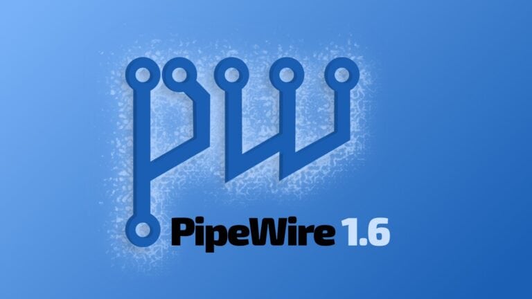 PipeWire 1.6 Released with LDAC Decoder and 128 Channel Audio Support
