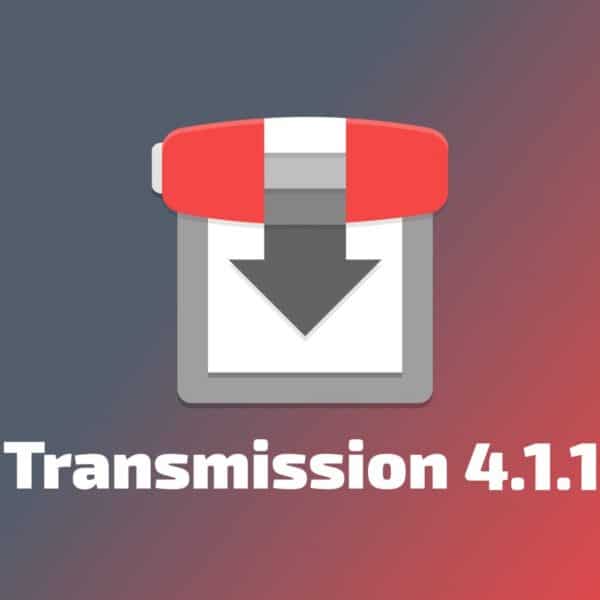 Transmission 4.1.1 BitTorrent Client Released With Performance Improvements