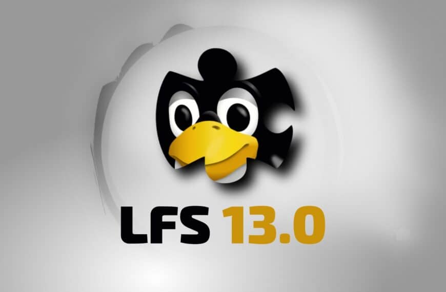 Linux From Scratch 13.0 Released as First Systemd-Only Version