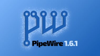 PipeWire 1.6.1 Fixes Socket Activation and JACK App Crashes