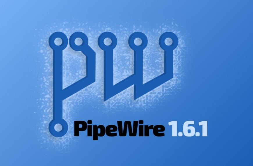 PipeWire 1.6.1 Fixes Socket Activation and JACK App Crashes