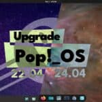 Pop!_OS 22.04 LTS Users Can Now Officially Upgrade to Pop!_OS 24.04 LTS