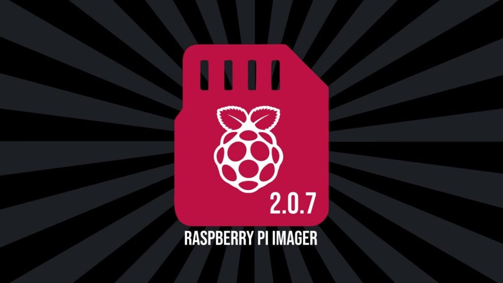 Raspberry Pi Imager 2.0.7 Released With UI Fixes and Improved Device Support
