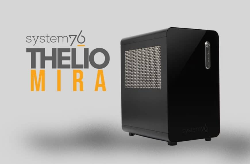 System76 Launches New Thelio Mira Desktop with Ryzen 9000 and RTX 5090 Power
