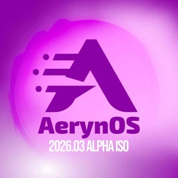 AerynOS March 2026 Update Brings GNOME 50, KDE 6.6.3, and Linux 6.18