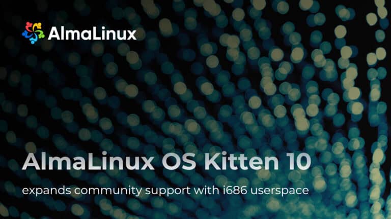 AlmaLinux Kitten 10 Adds i686 Userspace Support