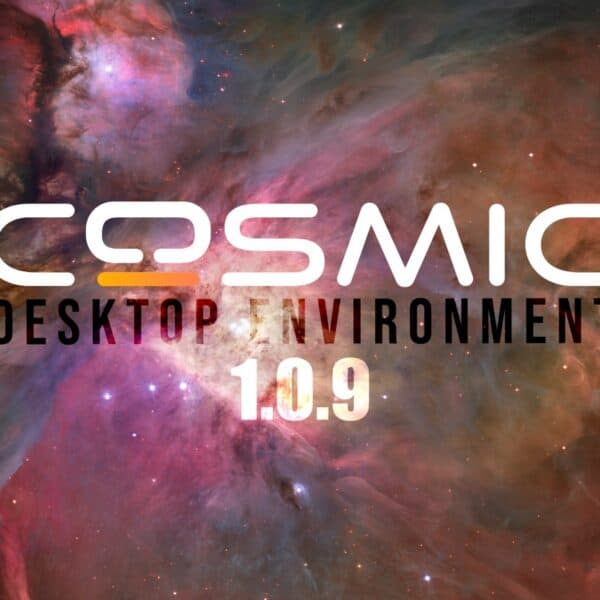 COSMIC Desktop 1.0.9 Released with Better Files, Settings, and Applets
