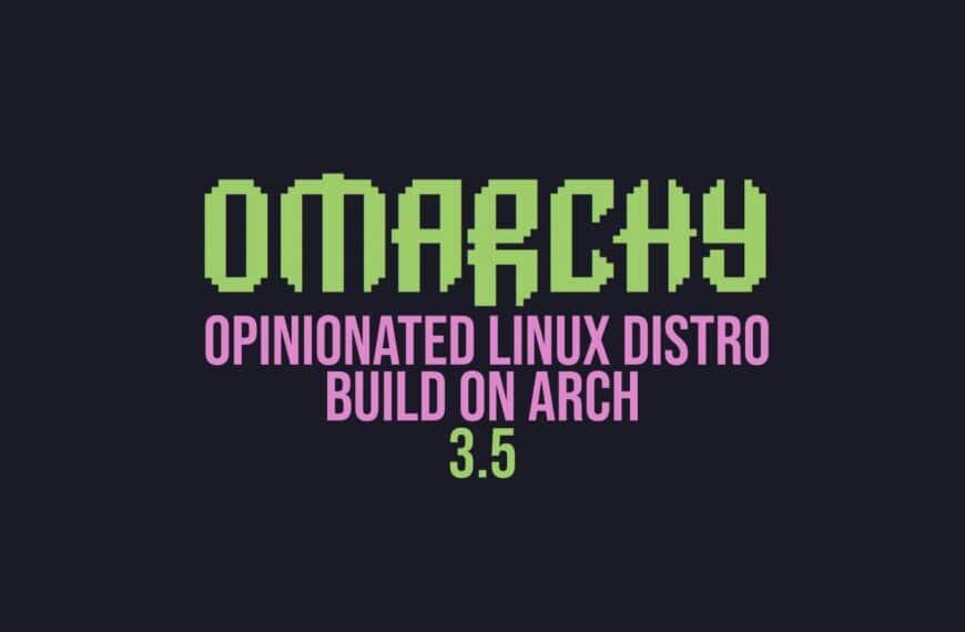 Arch-Based Omarchy 3.5 Brings Full Intel Panther Lake Support