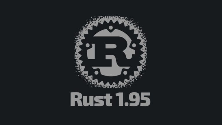 Rust 1.95 Released with New Match Guards and Stable API Additions