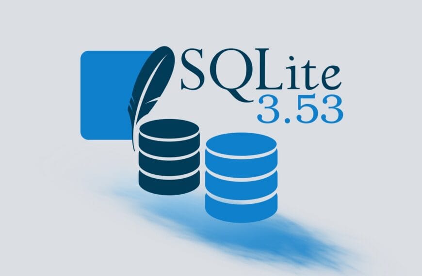 SQLite 3.53 Fixes WAL Corruption Bug, Adds New SQL Features