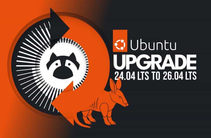 How to Upgrade from Ubuntu 24.04 LTS to 26.04 LTS