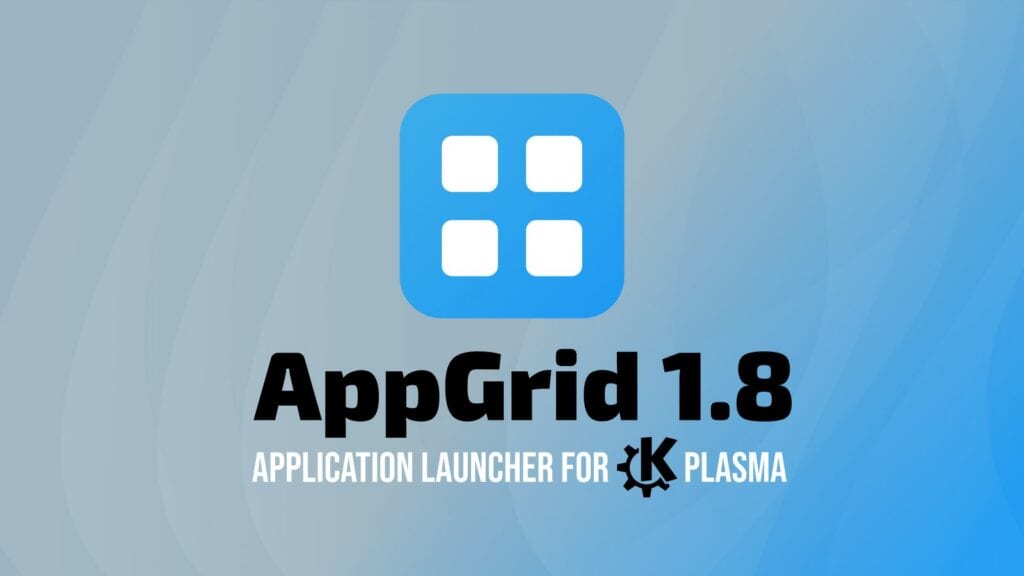 AppGrid 1.8 KDE Plasma Launcher Adds Smarter Search