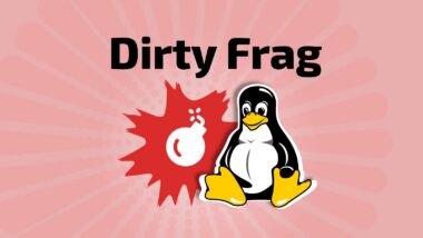 After Copy Fail, Linux Now Faces Dirty Frag Privilege Flaw