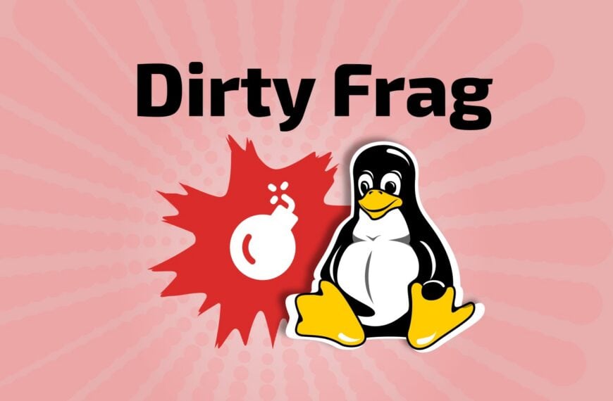 After Copy Fail, Linux Now Faces Dirty Frag Privilege Flaw