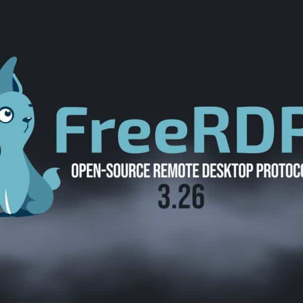 FreeRDP 3.26 Released with CVE Fixes and Android Client Overhaul