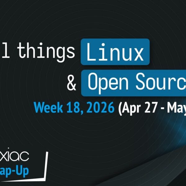 Linuxiac Weekly Wrap-Up: Week 18, 2026 (Apr 27 – May 3)