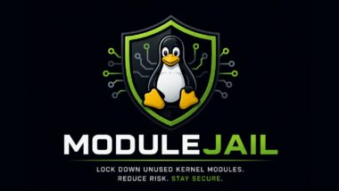 ModuleJail Blocks Unused Linux Kernel Modules to Limit Attack Surface