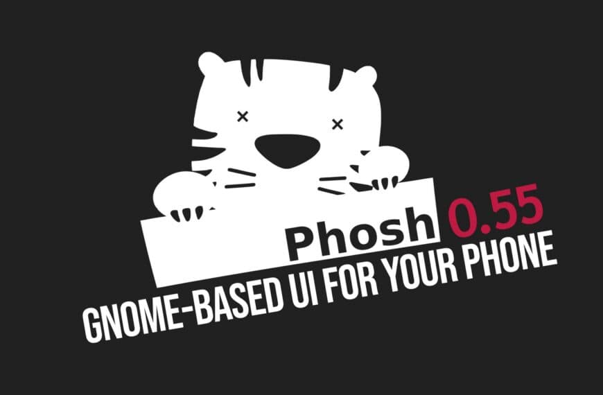 Phosh 0.55 GNOME-Based Mobile Shell Released with Syncthing Quick Settings