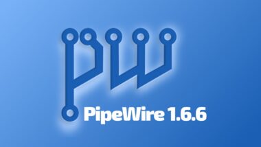 PipeWire 1.6.6 Multimedia Framework Fixes Snap Client Audio Issue