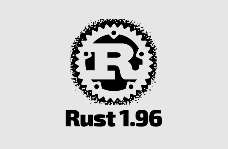 Rust 1.96 Introduces New Copy-Friendly Range Types