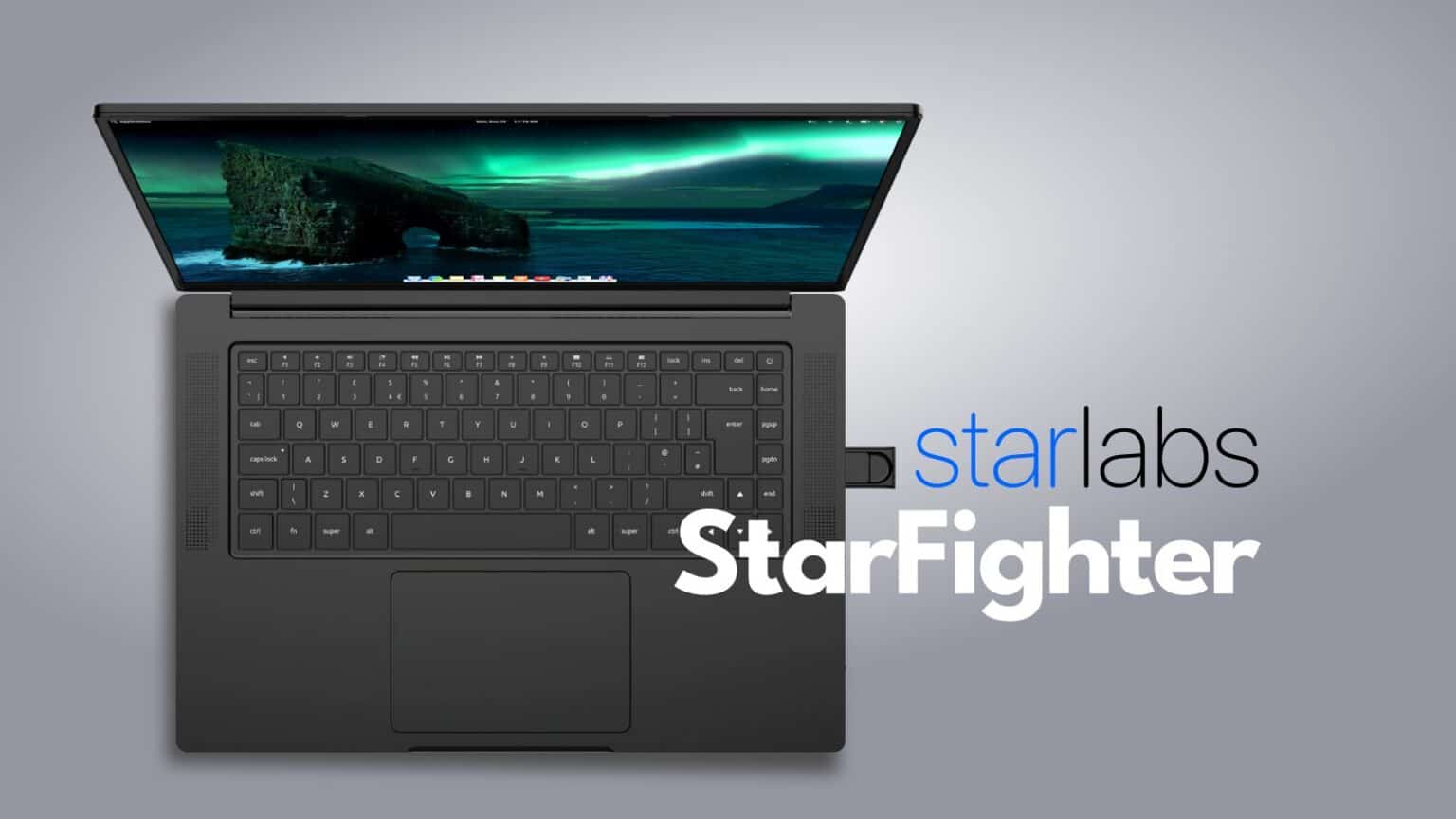 Star Labs StarFighter Linux Laptop Finally Goes on Sale