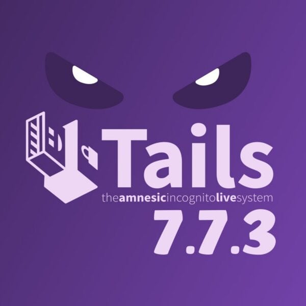 Tails 7.7.3 Emergency Release Fixes Dirty Frag Vulnerability