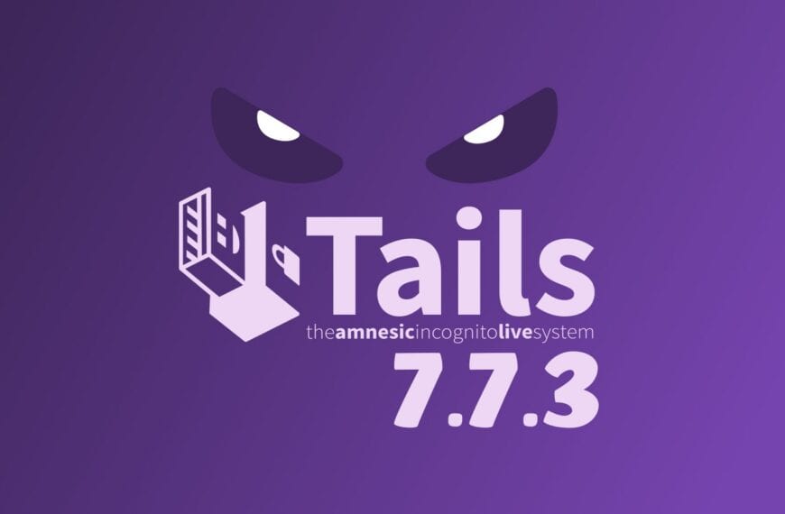 Tails 7.7.3 Emergency Release Fixes Dirty Frag Vulnerability